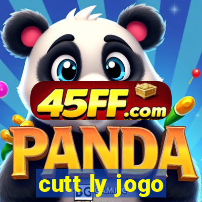 cutt ly jogo